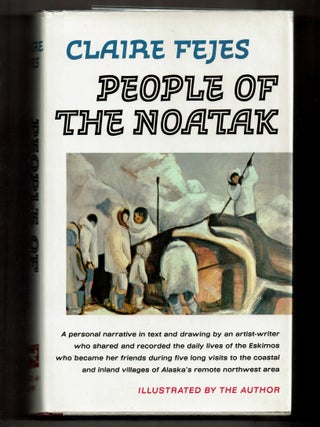 Item #000015915 People of the Noatak. Claire Fejes