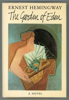 Item #000015936 The Garden of Eden. Ernest Hemingway