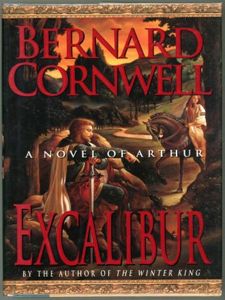 Item #000015945 Excalibur; A Novel of Arthur. Bernard Cornwell
