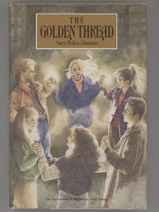 Item #000015958 The Golden Thread. Suzy McKee Charnas