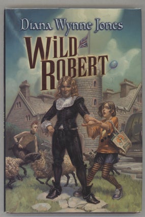 Item #000015960 Wild Robert. Diana Wynne Jones