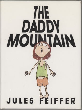 Item #000016068 The Daddy Mountain. Jules Feiffer