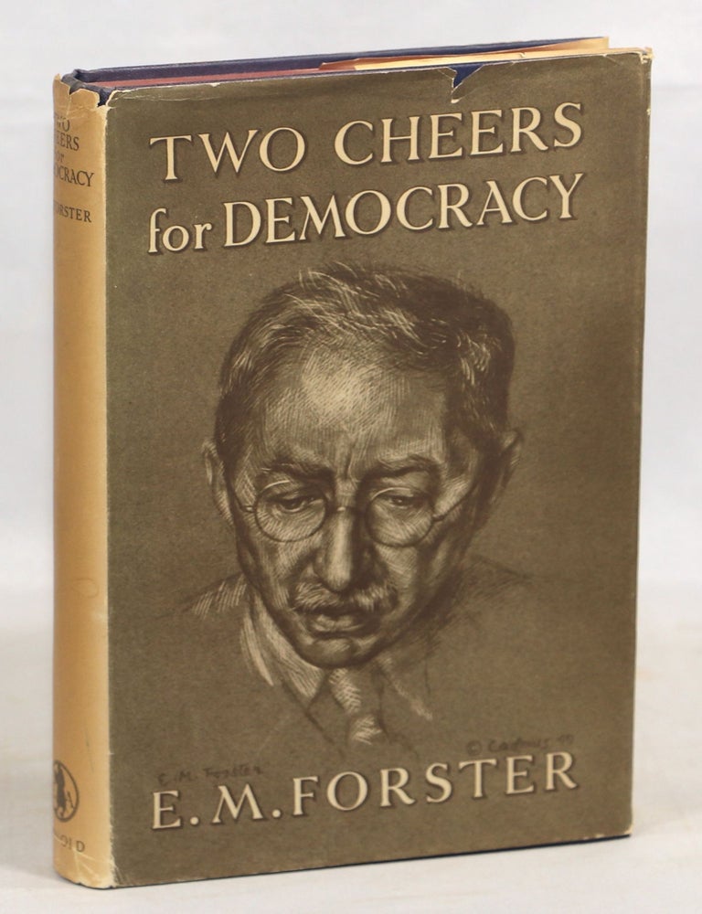 Item #000016075 Two Cheers for Democracy. E. M. Forster.