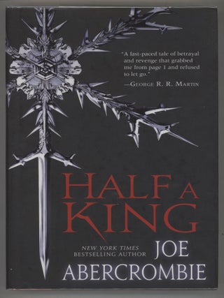 Item #000016129 Half a King. Joe Abercrombie
