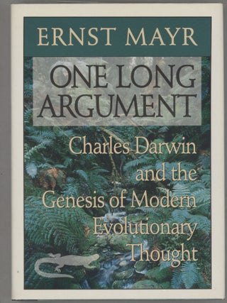 Item #000016255 One Long Argument; Charles Darwin and the Genesis of Modern Evolutionary Thought....