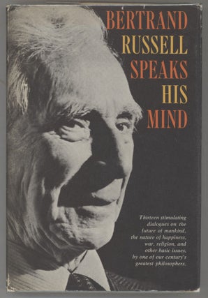 Item #000016276 Bertrand Russell Speaks His Mind. Bertrand Russell
