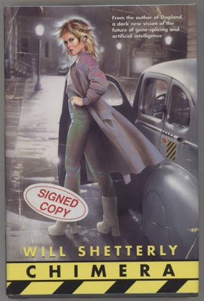 Item #000016292 Chimera. Will Shetterly