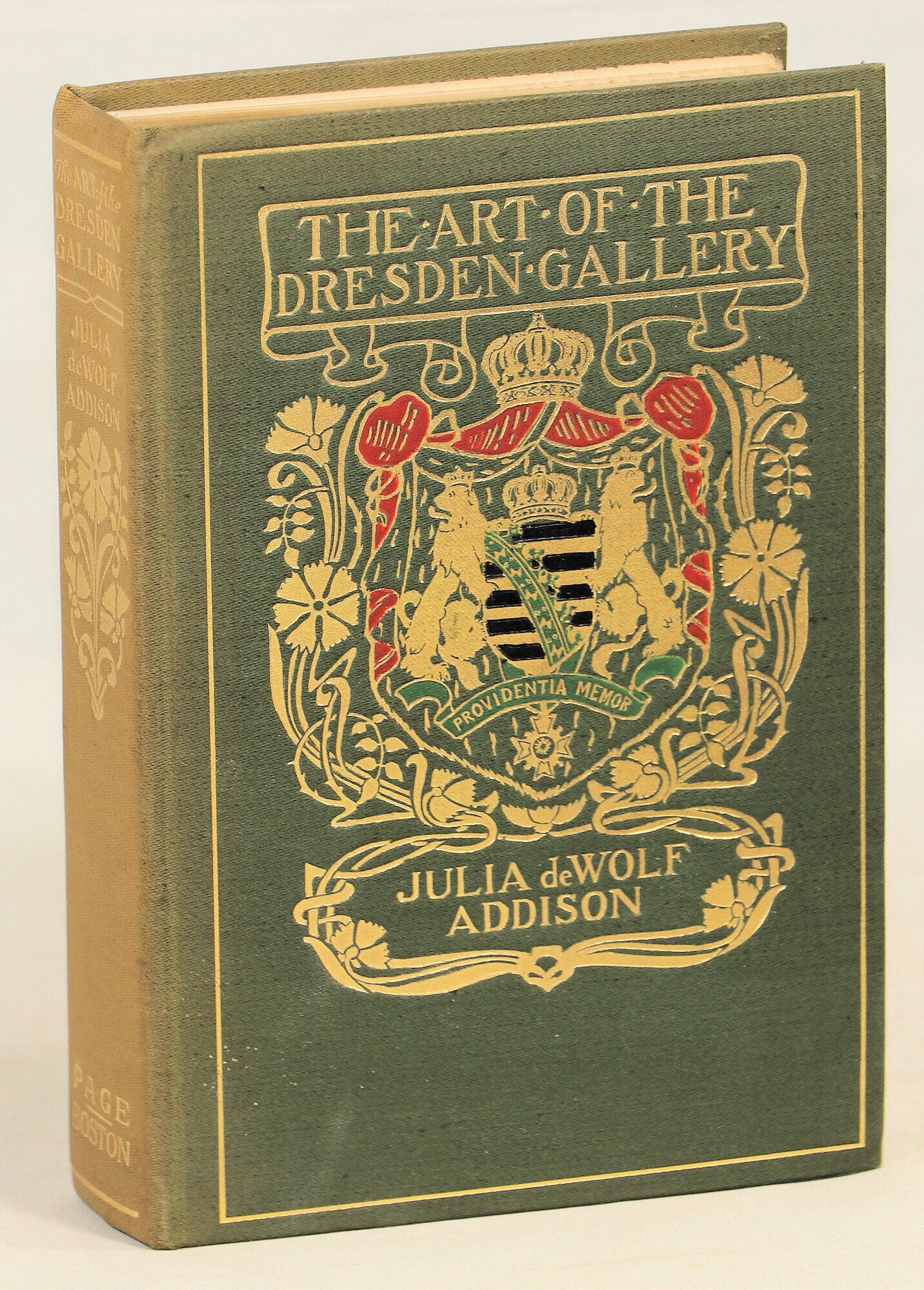 Wolf Addison The Art of the Dresden Gallery; Notes and Observations upon the Old and ...