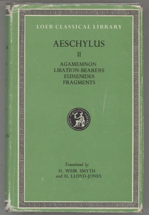Item #000016440 Agamemnon, Libation Bearers, Eumenides, Fragments. Aeschylus