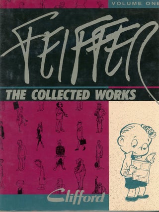 Item #000016453 Feiffer: The Collected Works; Volume One; Clifford. Jules Feiffer
