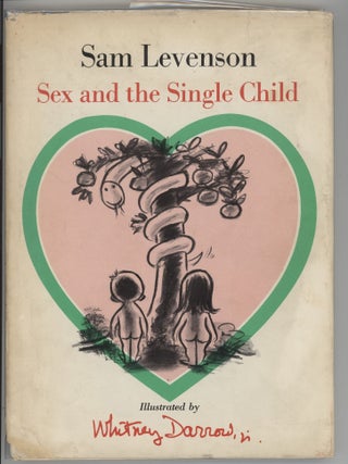 Item #000016468 Sex and the Single Child. Sam Levenson