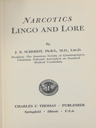 Narcotics: Lingo and Lore