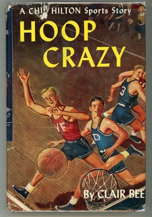 Item #000016516 Hoop Crazy. Clair Bee