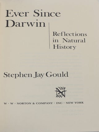 Ever Since Darwin; Reflections in Natural History