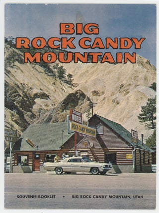 Item #000016559 Big Rock Candy Mountain. Utah, Western Americana, Tourism