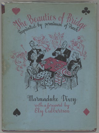 Item #000016575 The Beauties of Bridge. Marmaduke Dixey
