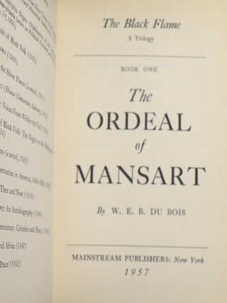 The Ordeal of Mansart; Mansart Builds a School; Worlds of Color; The Black Flame: A Trilogy