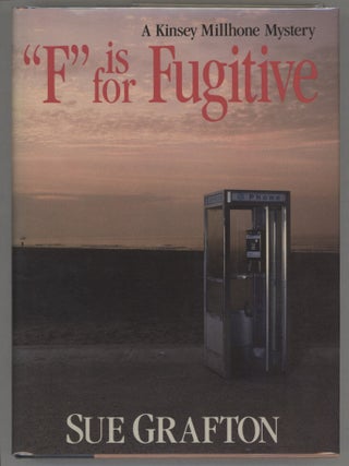 Item #000016600 F Is for Fugitive; A Kinsey Millhone Mystery. Sue Grafton