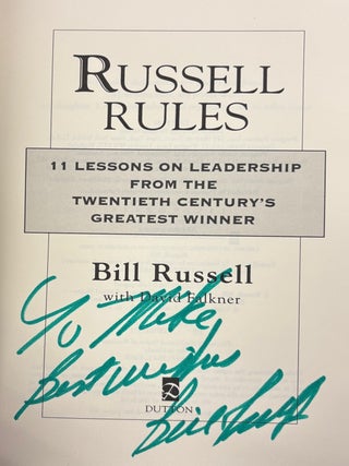 Russell Rules; 11 Lessons on Leadership from the Twentieth Century's Greatest Winner
