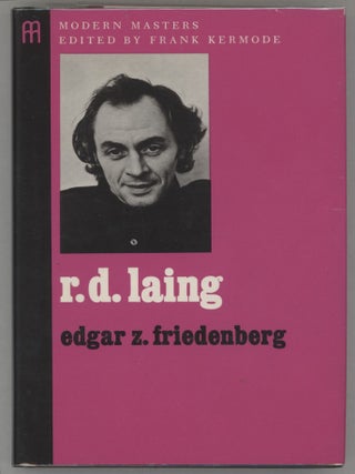 Item #000016689 R.D. Laing. Edgar Z. Friedenberg
