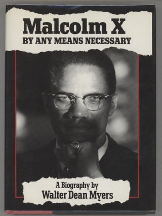 Item #000016690 Malcolm X; By Any Means Necessary. Walter Dean Myers