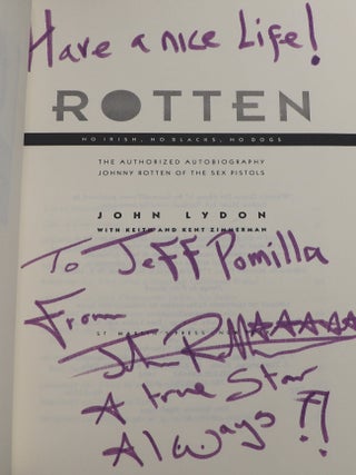 Rotten: No Irish, No Blacks, No Dogs; The Authorised Autobiography Johnny Rotten of the Sex Pistols