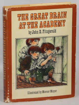 Item #000016735 The Great Brain at the Academy. John D. Fitzgerald