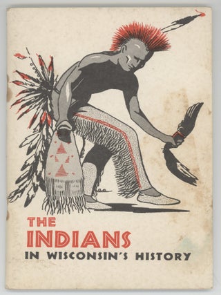 Item #000016739 The Indians in Wisconsin's History. John M. Douglass