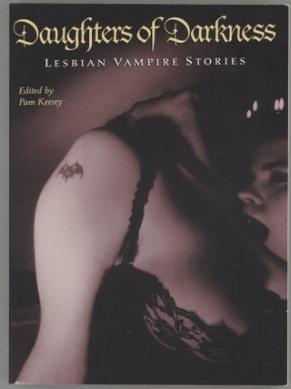Item #000016746 Daughters of Darkness; Lesbian Vampire Stories. Pam Keesey, Ed
