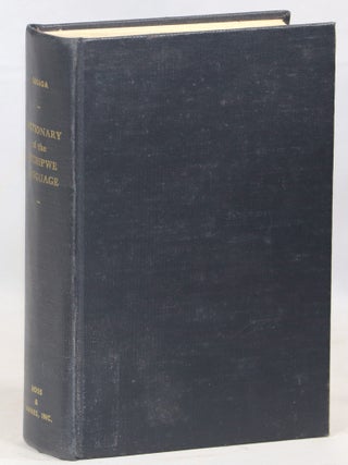 Item #000016752 A Dictionary of the Otchipwe Language, Explained in English; Part I....