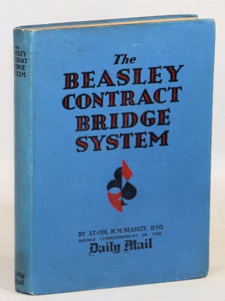 Item #000016767 The Beasley Contract Bridge System. Lt. Col. H. M Beasley