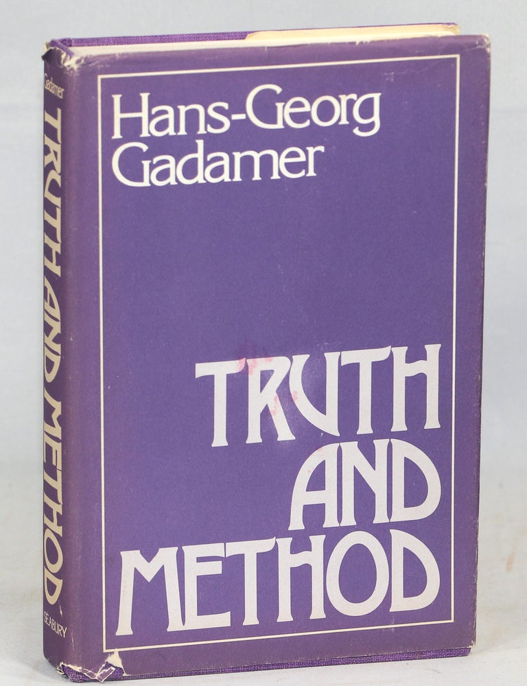 Truth and Method. Hans-Georg Gadamer.