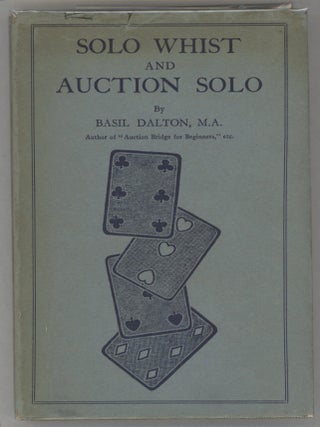 Item #000016836 Solo Whist & Auction Solo. Basil Dalton