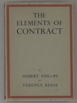 Item #000016837 The Elements of Contract. Hubert Phillips, Terence Reese