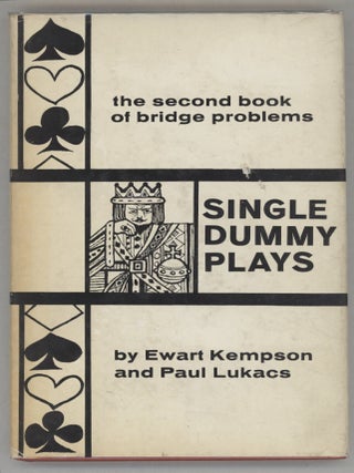 Item #000016841 Second Book of Bridge Problems (Single Dummy Plays). Ewart Kempson, Paul Lukacs