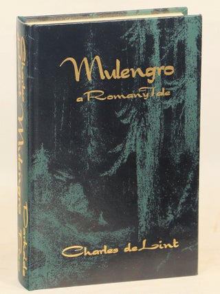 Item #000016863 Mulengro a Romany Tale. Charles de Lint