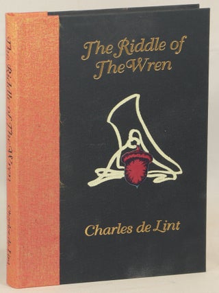 Item #000016868 The Riddle of the Wren. Charles de Lint