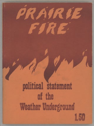 Item #000016874 Prairie Fire: The Politics of Revolutionary Anti-Imperialism; The Political...