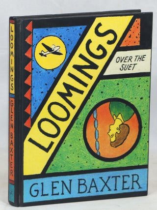 Item #000016885 Loomings Over the Suet. Glen Baxter