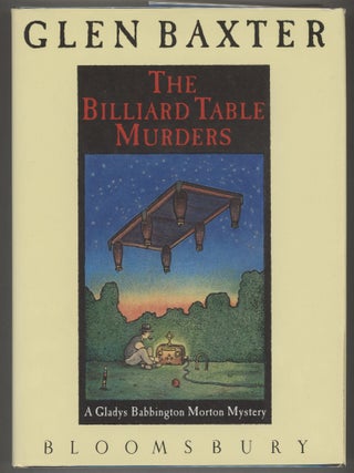 Item #000016946 The Billiard Table Murders; A Gladys Babbington Murder Mystery. Glen Baxter