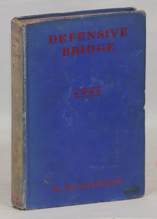 Item #000016951 Defensive Bridge. E. M Lagron