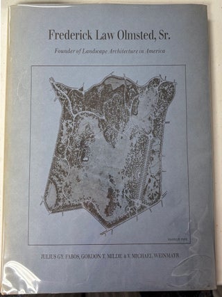 Item #000016982 Frederick Law Olmsted, Sr.; Founder of Landscape Architecture in America. Julius...