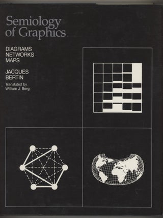 Item #000017023 Semiology of Graphics; Diagrams Networks Maps. Jacques Bertin