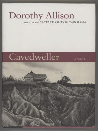 Item #000017030 Cavedweller. Dorothy Allison