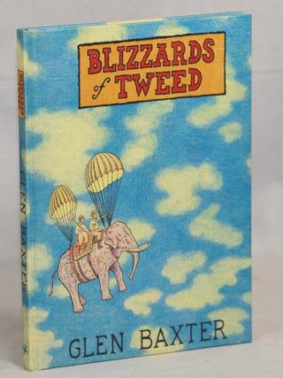 Item #000017034 Blizzards of Tweed. Glen Baxter