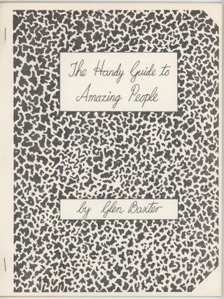 Item #000017064 The Handy Guide to Amazing People. Glen Baxter