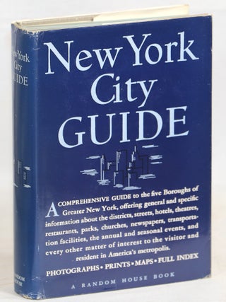 Item #000017092 New York City Guide; A Comprehensive Guide to the Five Boroughs of the Metropolis...