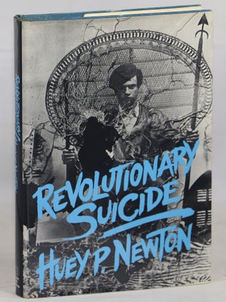 Item #000017098 Revolutionary Suicide. Huey P. Newton, J. Herman Blake