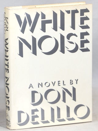 Item #000017101 White Noise. Don DeLillo