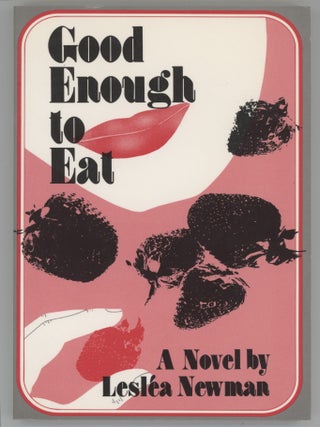 Item #000017114 Good Enough to Eat. Leslea Newman